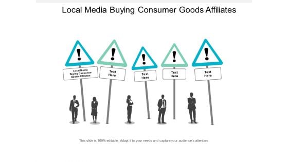Local Media Buying Consumer Goods Affiliates Ppt PowerPoint Presentation Show Guide Cpb