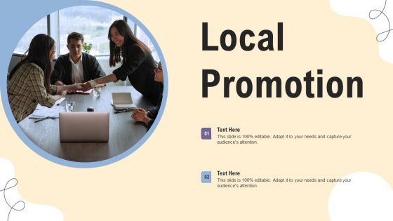 Local Promotion Ppt PowerPoint Presentation Gallery Example PDF Local Promotion Ppt PowerPoint Presentation Gallery Example PDF