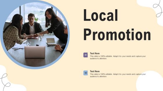 Local Promotion Ppt PowerPoint Presentation Gallery Example PDF