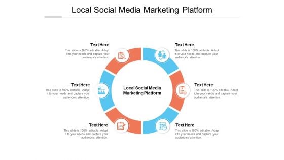 Local Social Media Marketing Platform Ppt PowerPoint Presentation Layouts Guidelines Cpb