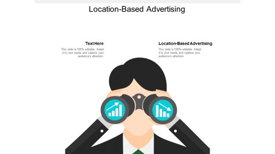 Location Based Advertising Ppt PowerPoint Presentation Professional Maker Cpb