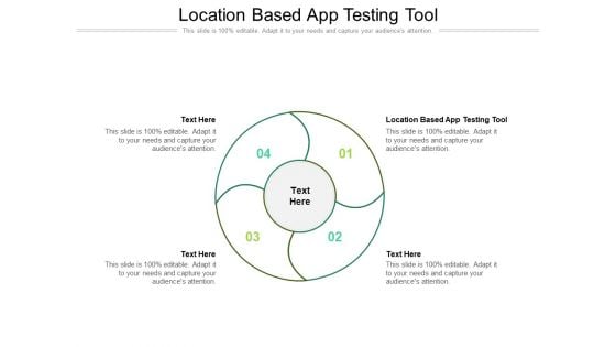 Location Based App Testing Tool Ppt PowerPoint Presentation File Graphic Tips Cpb Pdf