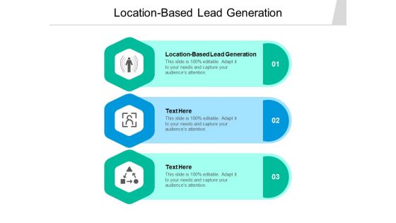 Location Based Lead Generation Ppt PowerPoint Presentation Gallery Smartart Cpb