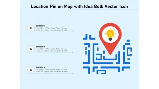 Location Pin On Map With Idea Bulb Vector Icon Ppt PowerPoint Presentation File Summary PDF