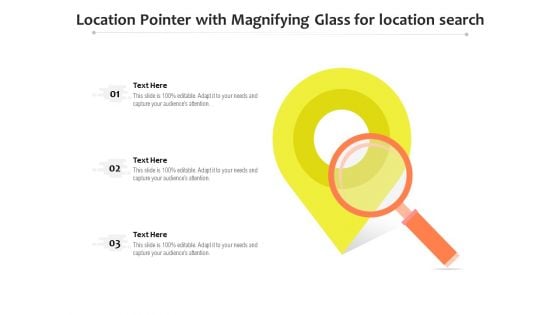 Location Pointer With Magnifying Glass For Location Search Ppt PowerPoint Presentation Gallery Guide PDF