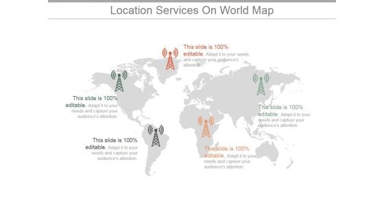 Location Services On World Map Ppt PowerPoint Presentation Templates