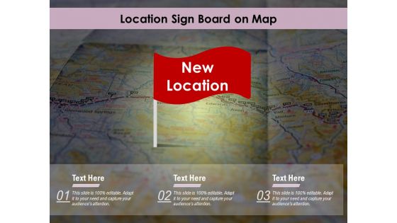 Location Sign Board On Map Ppt PowerPoint Presentation Summary Mockup PDF