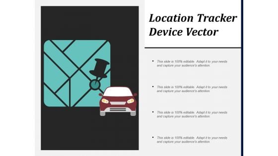 Location Tracker Device Vector Ppt PowerPoint Presentation Show Design Templates