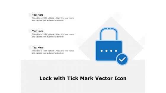 Lock With Tick Mark Vector Icon Ppt PowerPoint Presentation Model Graphics Template
