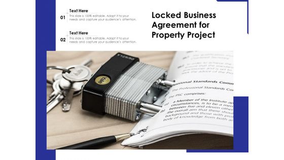 Locked Business Agreement For Property Project Ppt PowerPoint Presentation File Infographics PDF