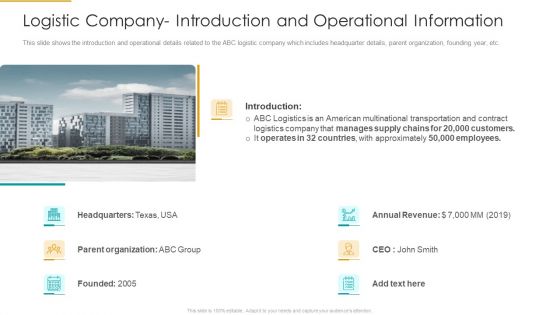 Logistic Company Introduction And Operational Information Designs PDF Logistic Company Introduction And Operational Information Designs PDF