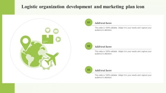 Logistic Organization Development And Marketing Plan Icon Ideas PDF