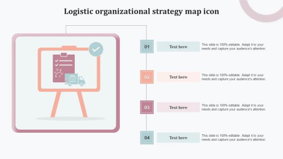 Logistic Organizational Strategy Map Icon Microsoft PDF