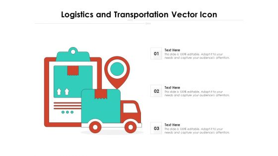 Logistics And Transportation Vector Icon Ppt PowerPoint Presentation File Model PDF