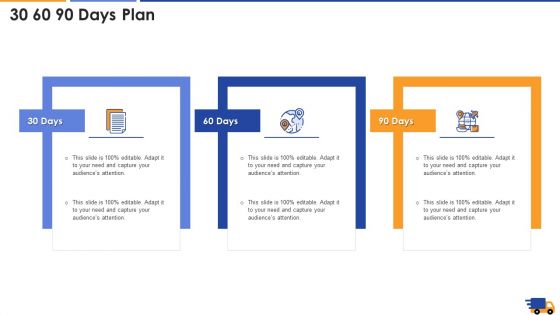 Logistics Approach To Improve Supply Chain Performance 30 60 90 Days Plan Diagrams PDF