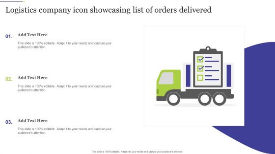 Logistics Company Icon Showcasing List Of Orders Delivered Themes PDF