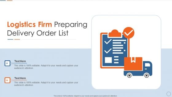 Logistics Firm Preparing Delivery Order List Inspiration PDF Logistics Firm Preparing Delivery Order List Inspiration PDF