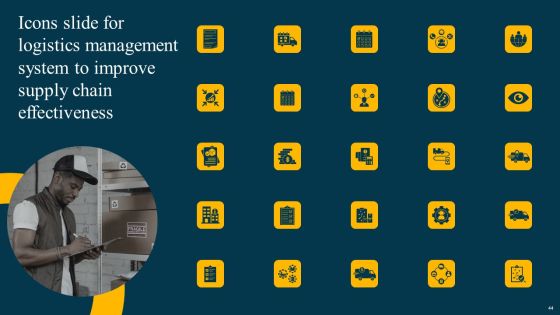 Logistics Management System To Improve Supply Chain Effectiveness Ppt PowerPoint Presentation Complete Deck With Slides Slide44