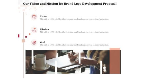 Logo Design Our Vision And Mission For Brand Logo Development Proposal Template PDF