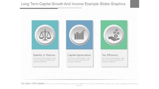 Long Term Capital Growth And Income Example Slides Graphics