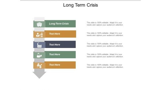 Long Term Crisis Ppt PowerPoint Presentation Slides Display Cpb