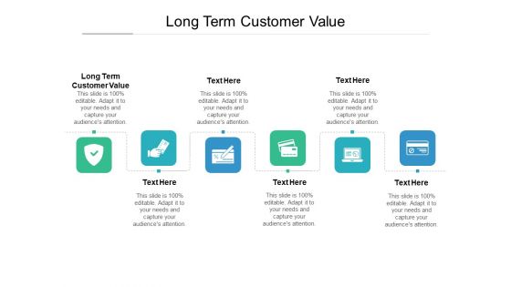 Long Term Customer Value Ppt PowerPoint Presentation Show Display Cpb Pdf