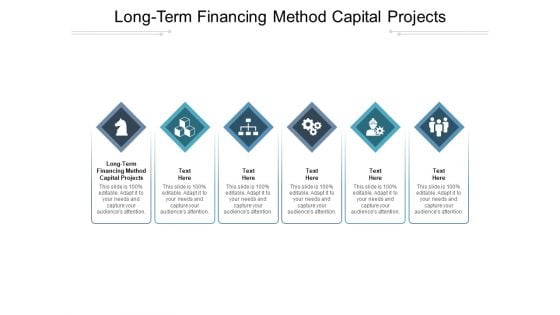 Long Term Financing Method Capital Projects Ppt PowerPoint Presentation Icon Slide Download Cpb Pdf