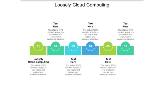Loosely Cloud Computing Ppt PowerPoint Presentation Show Guidelines Cpb Pdf Loosely Cloud Computing Ppt PowerPoint Presentation Show Guidelines Cpb Pdf
