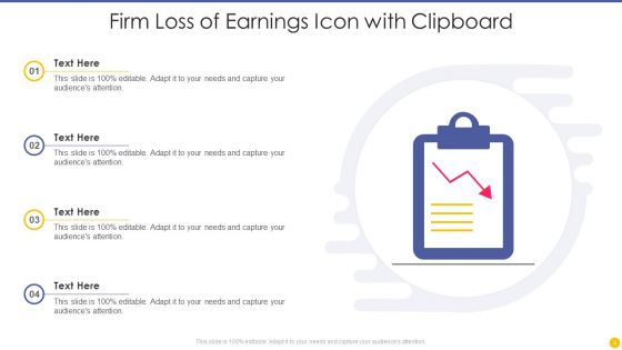 Loss Of Earnings Ppt PowerPoint Presentation Complete With Slides