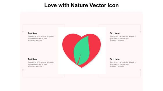Love With Nature Vector Icon Ppt PowerPoint Presentation Slides Format PDF