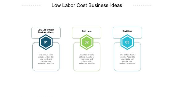 Low Labor Cost Business Ideas Ppt PowerPoint Presentation Slides Master Slide Cpb Pdf