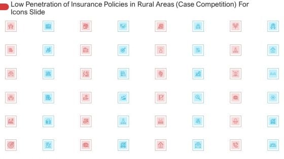 Low Penetration Of Insurance Policies In Rural Areas Case Competition For Icons Slide Rules PDF