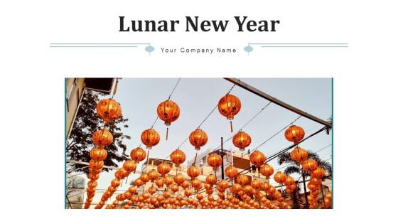 Lunar New Year Celebration Performance Ppt PowerPoint Presentation Complete Deck