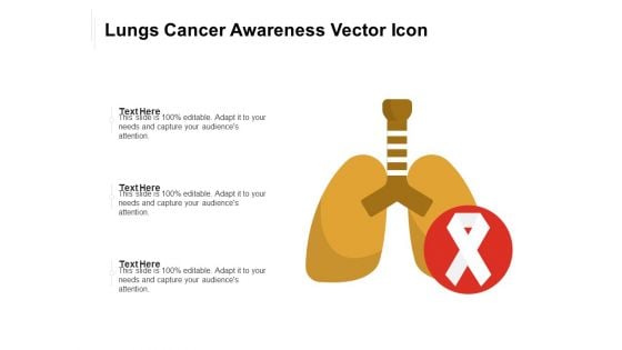 Lungs Cancer Awareness Vector Icon Ppt PowerPoint Presentation Gallery Example PDF