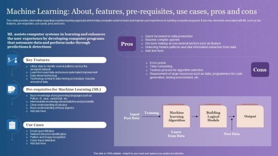 Machine Learning About Features Pre Requisites Use Cases Pros And Cons Demonstration PDF Machine Learning About Features Pre Requisites Use Cases Pros And Cons Demonstration PDF