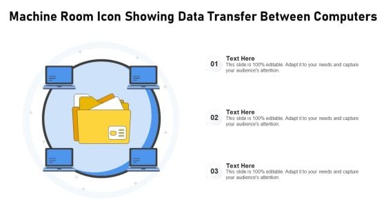 Machine Room Icon Showing Data Transfer Between Computers Ppt PowerPoint Presentation Professional Show PDF