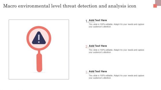 Macro Environmental Level Threat Detection And Analysis Icon Demonstration PDF