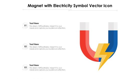 Magnet With Electricity Symbol Vector Icon Ppt PowerPoint Presentation File Master Slide PDF