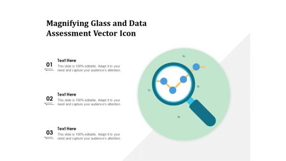 Magnifying Glass And Data Assessment Vector Icon Ppt PowerPoint Presentation Styles Themes PDF