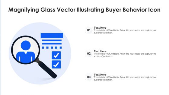 Magnifying Glass Vector Illustrating Buyer Behavior Icon Ppt Outline Information PDF