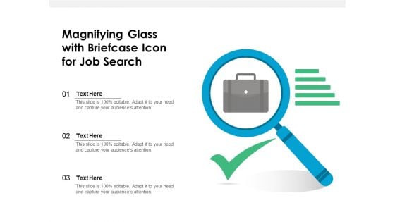 Magnifying Glass With Briefcase Icon For Job Search Ppt PowerPoint Presentation Infographics Smartart PDF