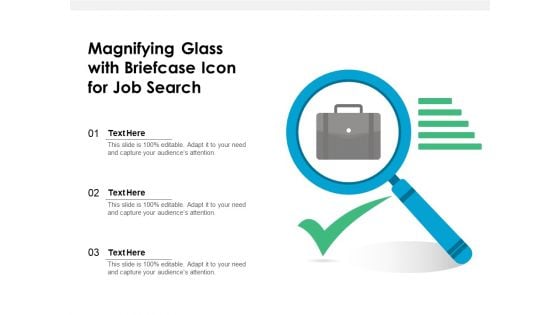 Magnifying Glass With Briefcase Icon For Job Search Ppt PowerPoint Presentation Infographics Smartart PDF