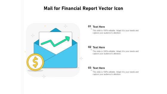 Mail For Financial Report Vector Icon Ppt PowerPoint Presentation Icon Gallery PDF