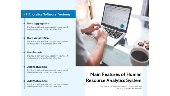 Main Features Of Human Resource Analytics System Ppt PowerPoint Presentation File Skills PDF