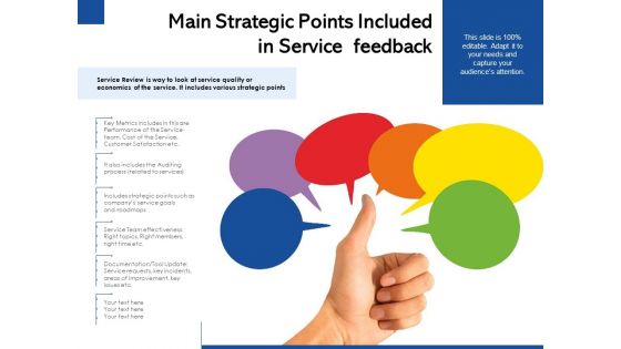 Main Strategic Points Included In Service Feedback Ppt PowerPoint Presentation File Skills PDF