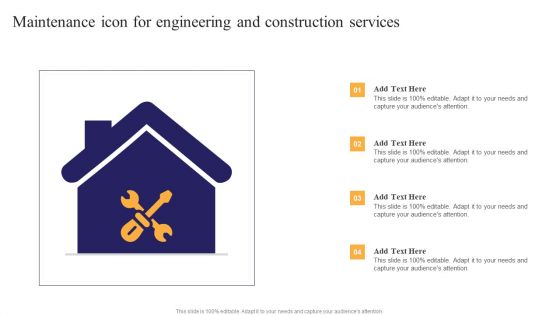 Maintenance Icon For Engineering And Construction Services Ppt PowerPoint Presentation Icon Visuals PDF