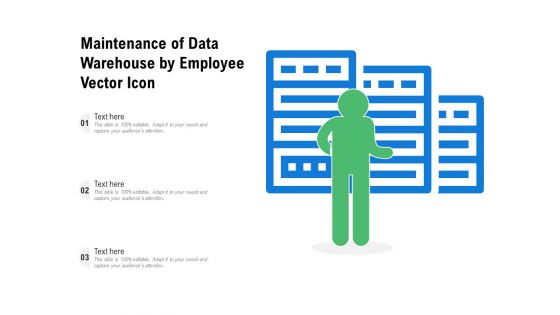 Maintenance Of Data Warehouse By Employee Vector Icon Ppt PowerPoint Presentation File Influencers PDF