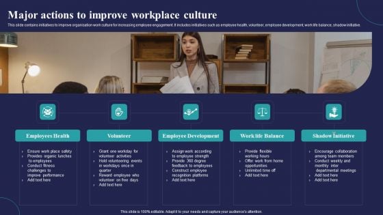 Major Actions To Improve Workplace Culture Ppt Infographics Model PDF