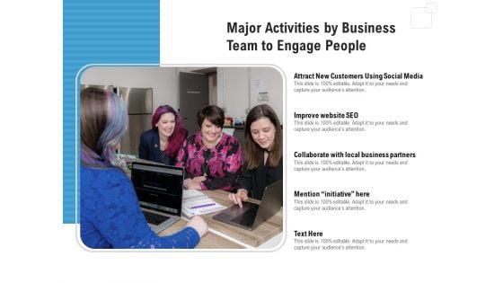 Major Activities By Business Team To Engage People Ppt PowerPoint Presentation Pictures Example PDF Major Activities By Business Team To Engage People Ppt PowerPoint Presentation Pictures Example PDF