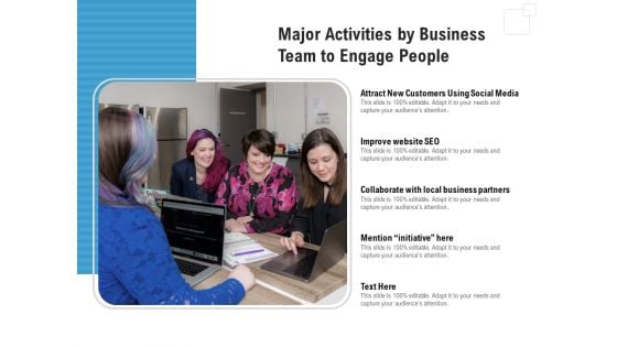 Major Activities By Business Team To Engage People Ppt PowerPoint Presentation Pictures Example PDF